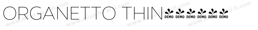 Organetto Thin字体转换